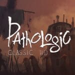 Pathologic Classic HD Free Download Utorrent
