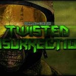 Twisted Insurrection Download Free PC Game Version