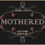 Mothered A Role Playing Horror Game Download Highly Compressed
