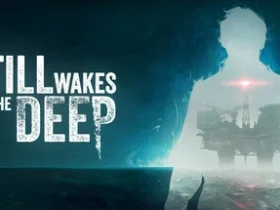 Still Wakes the Deep